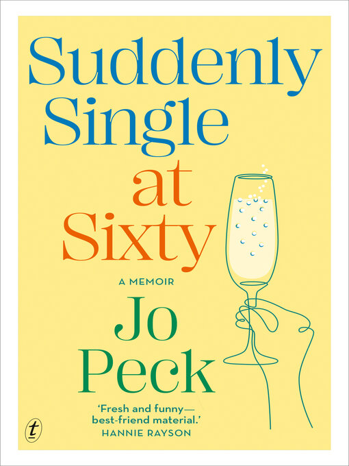 Title details for Suddenly Single at Sixty by Jo Peck - Available